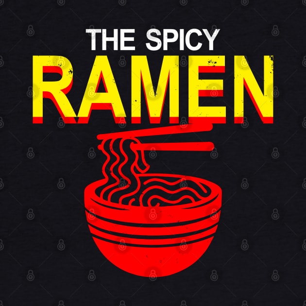 The Spicy Ramen Gift For Ramen Lovers by BoggsNicolas